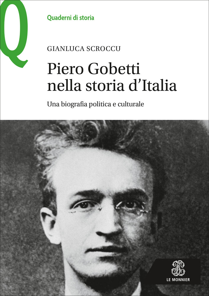 Piero Gobetti Nella Storia D Italia Mondadori Education