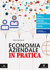 Economia Aziendale In Pratica - Mondadori Education