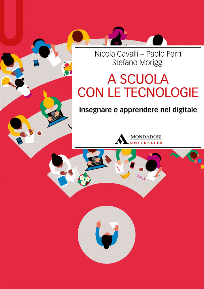 A Scuola Con Le Tecnologie - Mondadori Education